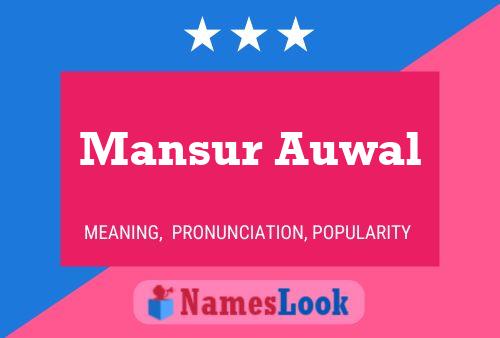 Mansur Auwal Name Poster