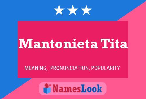 Mantonieta Tita Name Poster