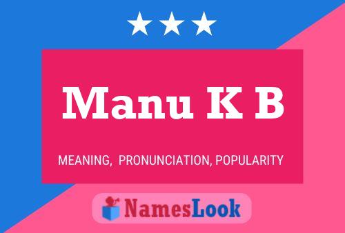 Manu K B Name Poster