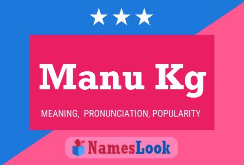 Manu Kg Name Poster