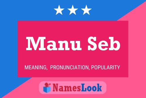 Manu Seb Name Poster