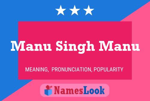 Manu Singh Manu Name Poster