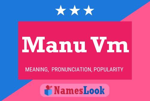 Manu Vm Name Poster