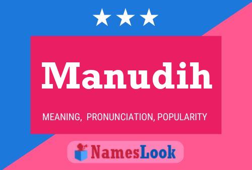 Manudih Name Poster