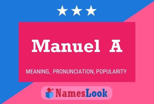 Manuel  A Name Poster