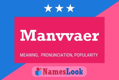 Manvvaer Name Poster