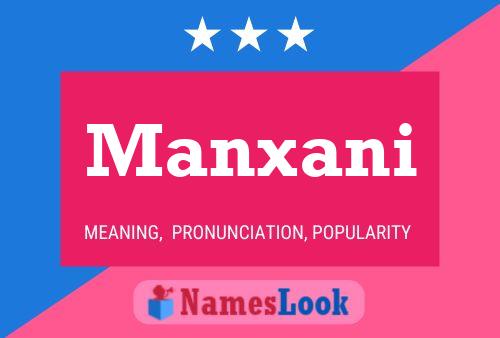 Manxani Name Poster