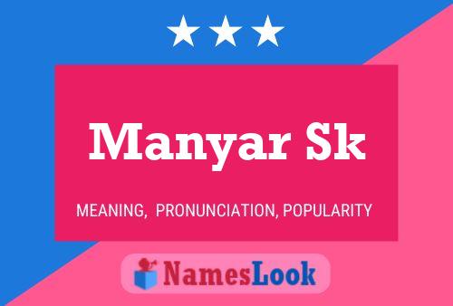 Manyar Sk Name Poster