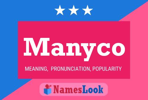 Manyco Name Poster