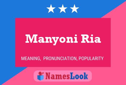 Manyoni Ria Name Poster