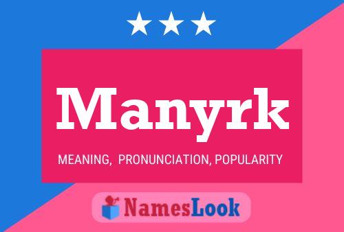 Manyrk Name Poster