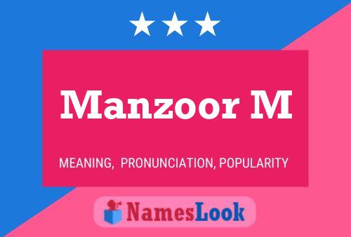 Manzoor M Name Poster