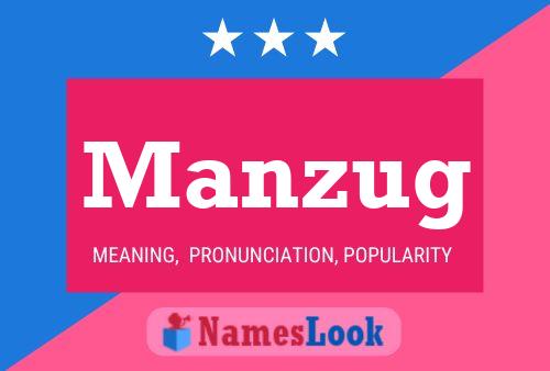 Manzug Name Poster