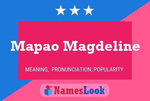 Mapao Magdeline Name Poster