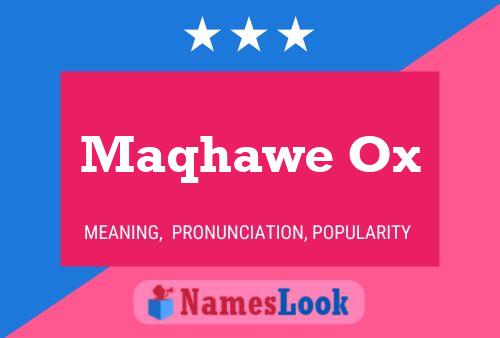 Maqhawe Ox Name Poster