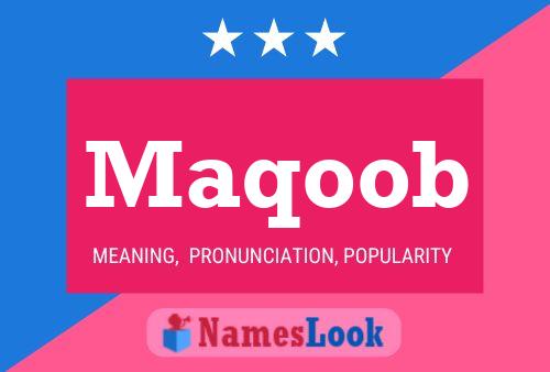 Maqoob Name Poster