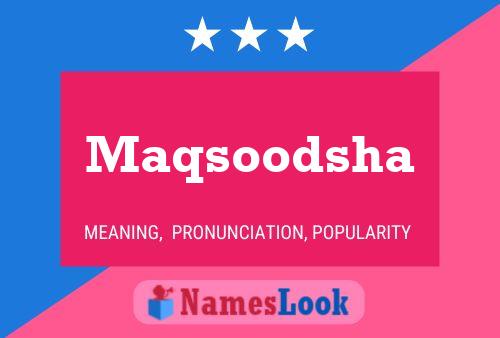 Maqsoodsha Name Poster