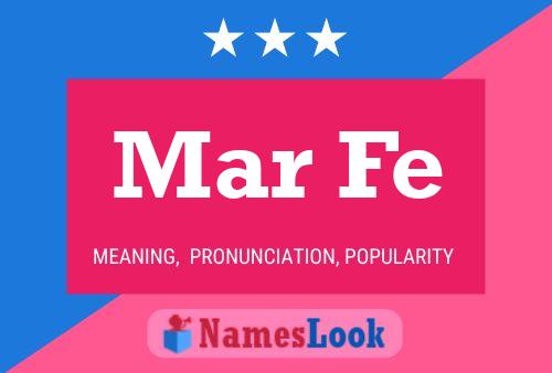 Mar Fe Name Poster