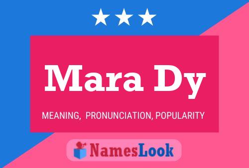 Mara Dy Name Poster