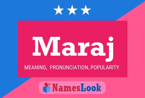 Maraj Name Poster