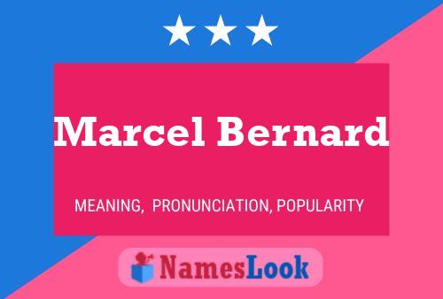 Marcel Bernard Name Poster