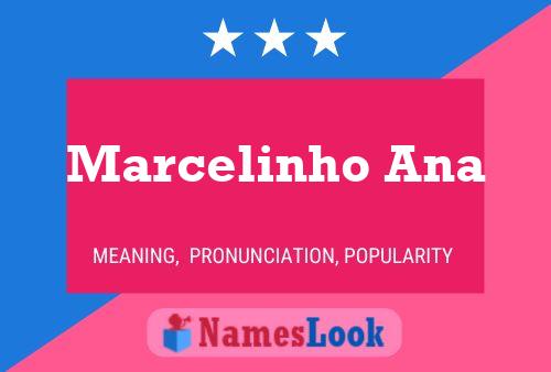 Marcelinho Ana Name Poster