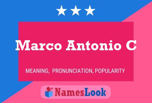 Marco Antonio C Name Poster