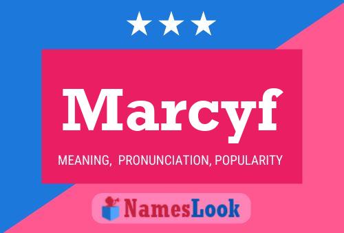 Marcyf Name Poster