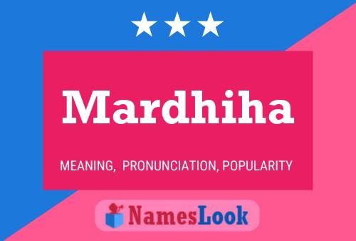 Mardhiha Name Poster