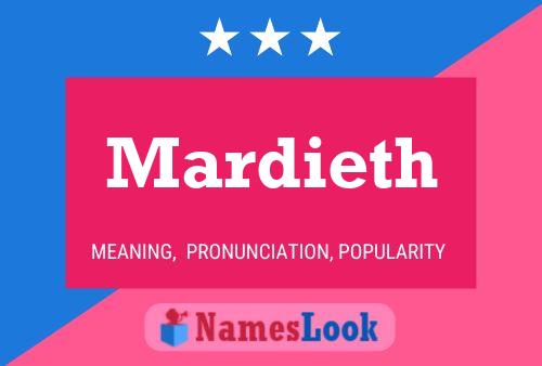 Mardieth Name Poster