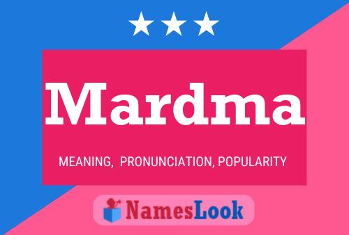 Mardma Name Poster