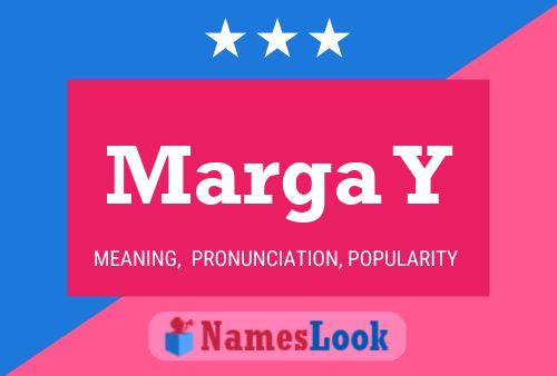 Marga Y Name Poster