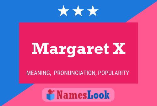 Margaret X Name Poster