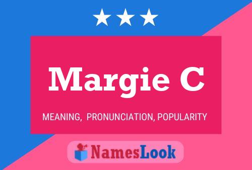 Margie C Name Poster