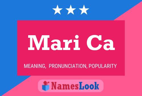 Mari Ca Name Poster