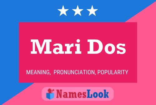 Mari Dos Name Poster