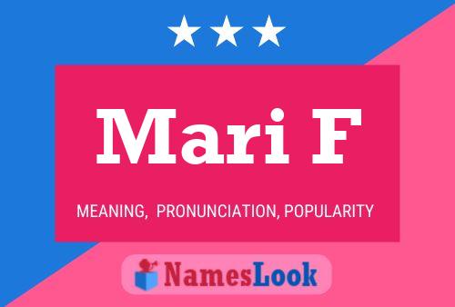 Mari F Name Poster