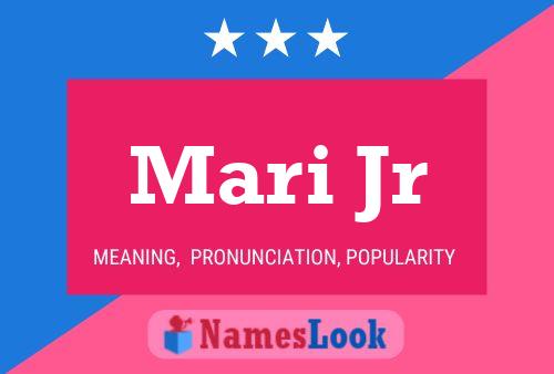 Mari Jr Name Poster