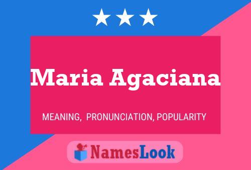 Maria Agaciana Name Poster