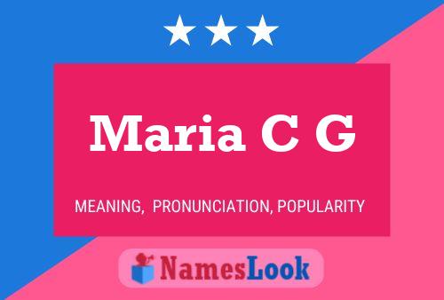 Maria C G Name Poster