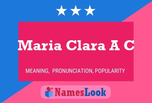 Maria Clara A C Name Poster