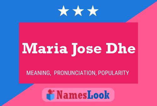 Maria Jose Dhe Name Poster