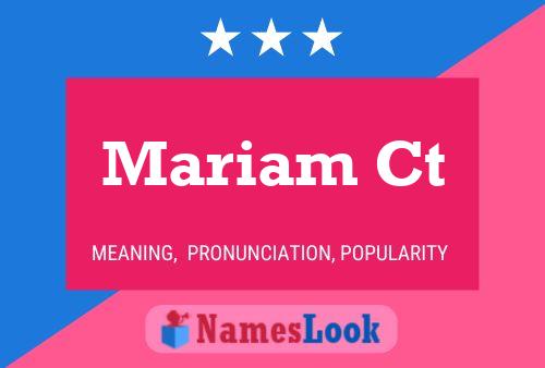 Mariam Ct Name Poster