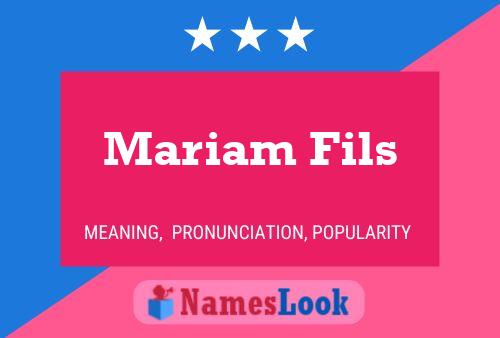 Mariam Fils Name Poster