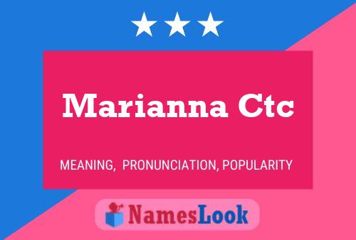 Marianna Ctc Name Poster