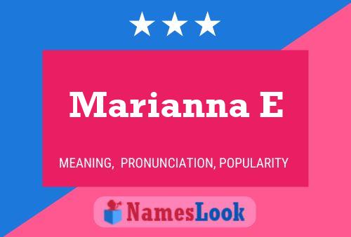 Marianna E Name Poster