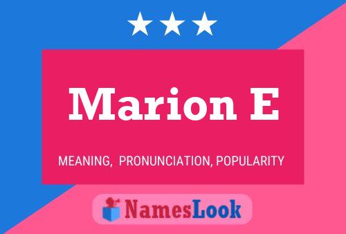 Marion E Name Poster