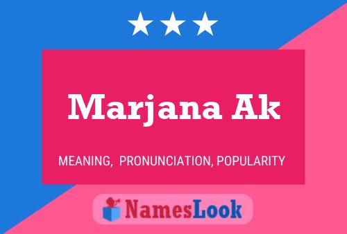 Marjana Ak Name Poster