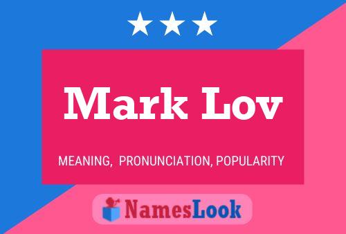 Mark Lov Name Poster