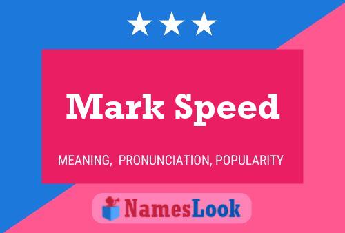 Mark Speed Name Poster